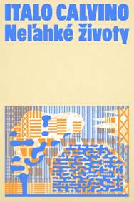 Kniha Neľahké životy