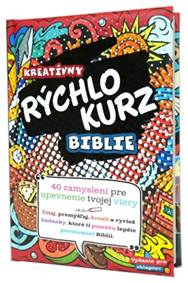Kreatívny rýchlokurz Biblie (vydanie pre chlapcov)
