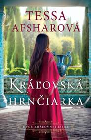 Kniha Kráľovská hrnčiarka (Dvor kráľovnej Ester 2)