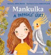 Mankulka a papagájí úlet