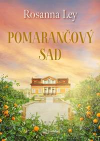 Kniha Pomarančový sad
