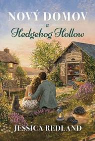 Kniha Nový domov v Hedgehog Hollow