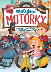 Kniha Maľujem motorky - maľovanka