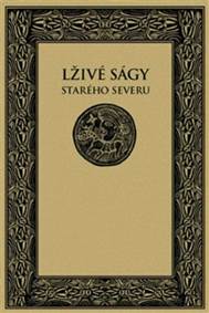 Lživé ságy starého Severu kúpite na Knihyprekazdeho.sk