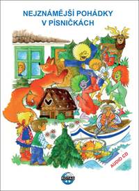Kniha Nejznámější pohádky v písničkách