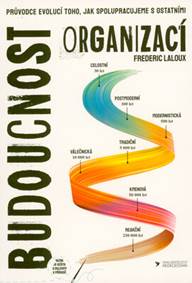 Kniha Budoucnost organizací (3.vyd.)