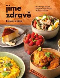 Kniha Jíme zdravě kolem světa