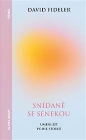 Snídaně se Senekou kúpite na Knihyprekazdeho.sk