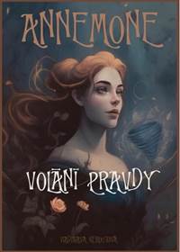 Kniha Annemone Volání pravdy