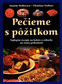 Kniha Pečieme s pôžitkom