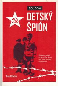 Kniha Bol som detský špión