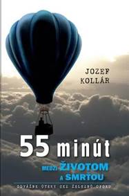 Kniha 55 minút medzi životom a smrťou