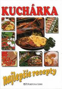 Kniha Kuchárka - najlepšie recepty