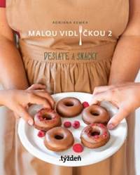 Malou vidličkou 2: Desiate a snacky