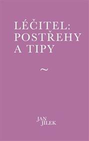 Léčitel Postřehy a tipy