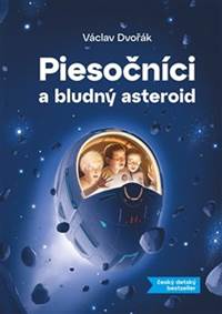 Kniha Piesočníci a bludný asteroid