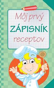 Môj prvý zápisník receptov - zelený