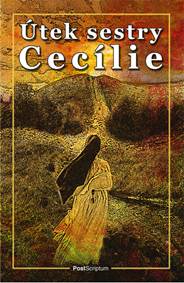Útek sestry Cecílie kúpite na Knihyprekazdeho.sk
