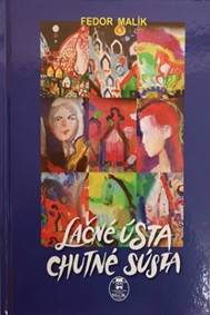 Kniha Lačné ústa chutné sústa