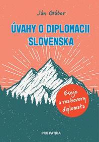 Kniha Úvahy o diplomacii Slovenska - Eseje a rozhovory diplomata
