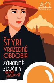 Kniha 4 vražedné obdobia - Záhadné zločiny Adiny Alsterovej