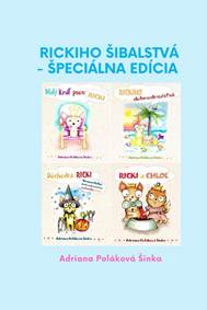 Rickiho šibalstvá – ( špeciálna edícia )