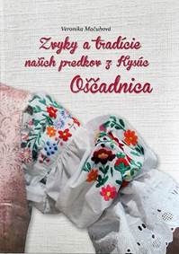 Kniha Zvyky a tradície našich predkov z Kysúc - Oščadnica