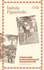 Kniha Zápisník koloniálnych spomienok