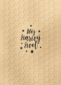 Kniha Môj žiarivý život