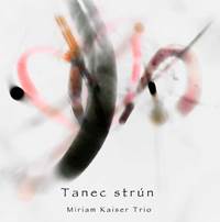 Kniha Miriam Kaiser Trio: Tanec strún
