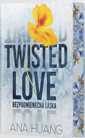 Twisted Love: Bezpodmienečná láska