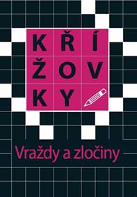 Křížovky Vraždy a zločiny - autor neuvedený