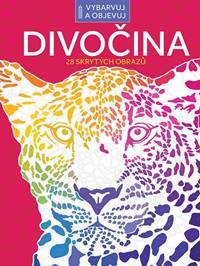 Vybarvuj a objevuj: Divočina kúpite na Knihyprekazdeho.sk