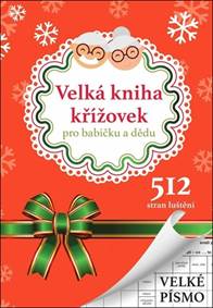Kniha Velká kniha křížovek pro babičku a dědu