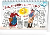 Kniha Jak to dříve chodívalo 2027 - stolní kalendář
