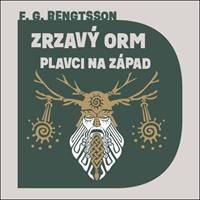 Zrzavý Orm Plavci na západ
