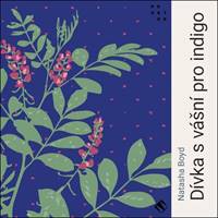 Kniha Dívka s vášní pro indigo