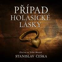 Případ holasické lásky