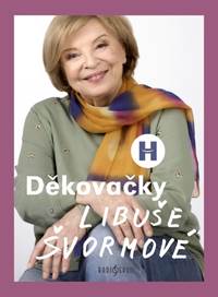 Kniha Děkovačky Libuše Švormové