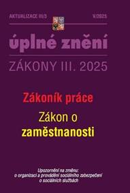 Kniha Aktualizace III/3 2025 Zákoník práce, zaměstnanost