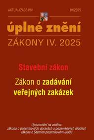 Kniha Aktualizace IV/1 2025 – Stavební zákon, o zadávání veřejných zakázek