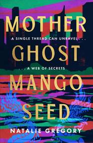 Kniha Mother Ghost Mango Seed