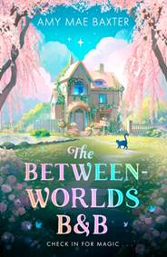 Kniha The Between-Worlds B&B