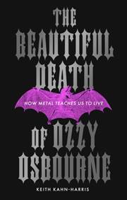 Kniha The Beautiful Death of Ozzy Osbourne
