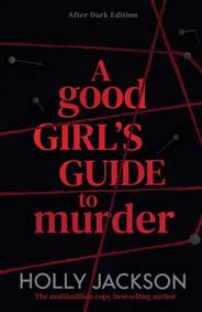 A Good Girls Guide to Murder - Holly Jackson, HarperCollins Publishers