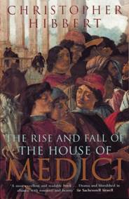 Kniha The Rise and Fall of the House of Medici