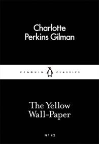 The Yellow Wall-Paper kúpite na Knihyprekazdeho.sk