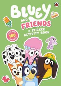 Kniha Bluey: Bluey and Friends: A Sticker Activity Book