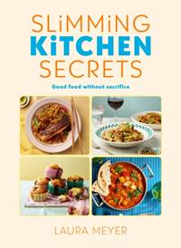 Kniha Slimming Kitchen Secrets