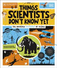 Kniha Things Scientists Dont Know Yet